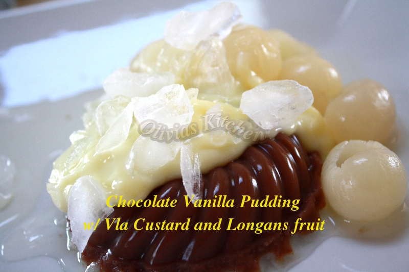 Chocolate Vanilla Pudding with Vla Custard and Longan Fruits Olivia's